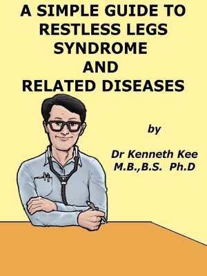 cover image of A Simple Guide to Restless Leg Syndrome and Related Diseases